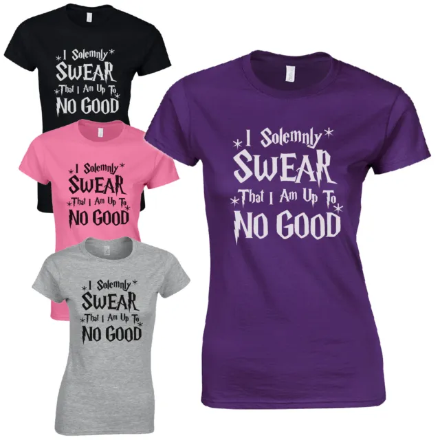 I Solemnly Swear That I Am Up To No Good Ladies Fitted T-Shirt Harry Wizard Gift