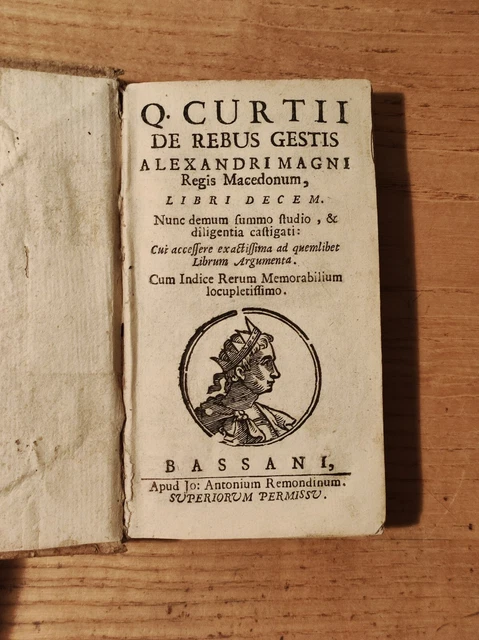Seicentina Quinto Curzio Rufo Res Gestae Alessandro Magno Remondini Bassano