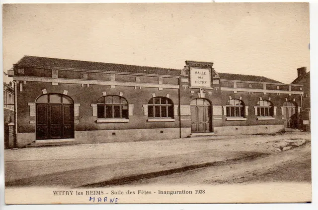 WITRY LES REIMS - Marne - CPA 51 - La Salle des Fetes Inauguration in 1928