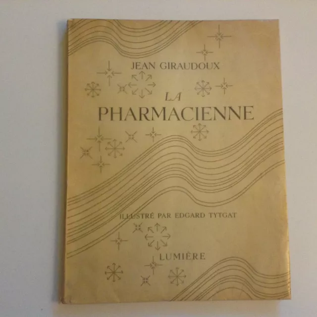 Livre rare ancien illustré "La Pharmacienne", par Jean Giraudoux