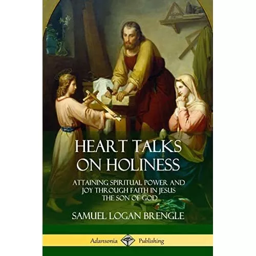 Heart Talks on Holiness: Attaining Spiritual Power and  - Paperback / softback N