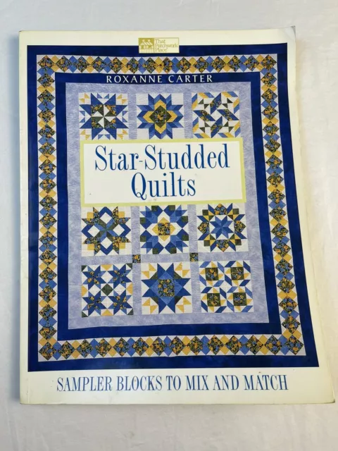 Star Studded Quilts Roxanne Carter That Patchwork Place 2004