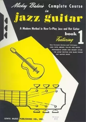 Mickey Baker's Complete Course in Jazz Guitar (Paperback)