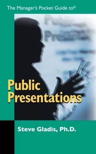 The Managers Pocket Guide to Public Presentations by Steve Gladis (Paperback 201