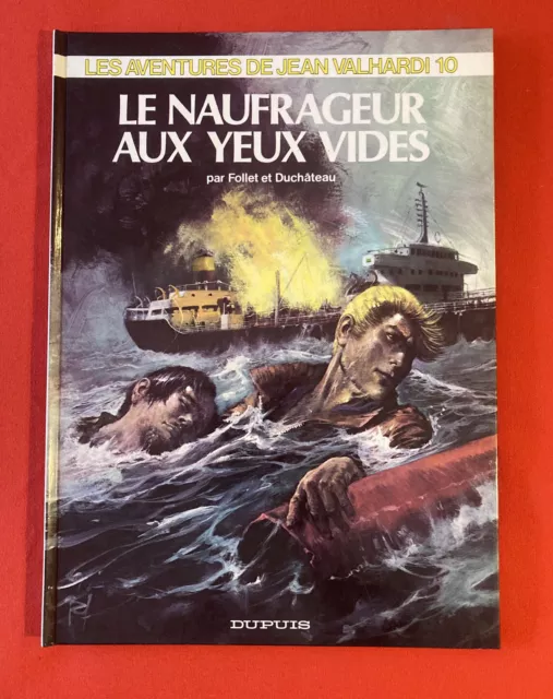 Aventures Jean Valhardi 10 Naufrageur Yeux Vides Dupuis 1984 Bon État Bd