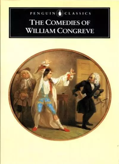 The Comedies of William Congreve  (Penguin Classics) By William Congreve, Eric