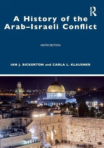 A History De The Arabe - Israélien Conflict Par Klausner, Carla L Bickerton,Ian