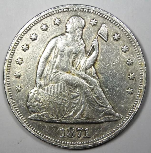 1871 Seated Liberty Silver Dollar $1 - XF / AU Details - Rare Early Coin!