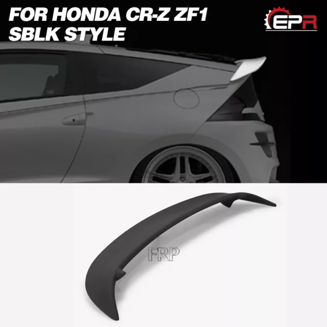 FRP Unpainted SBLK Style Rear Roof Spoiler Wing Kit For Honda 10.2 -12.8 CRZ ZF1