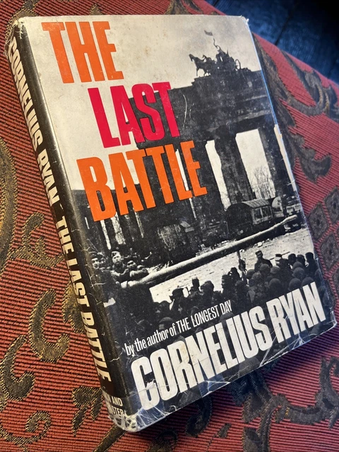 THE LAST BATTLE Cornelius Ryan 1966 1st Printing HC WWII Book Of