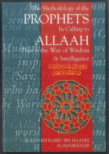 The Methodology of the Prophets in Calling to Allaah