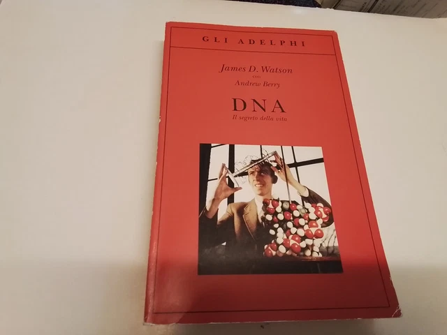 DNA. Il segreto della vita - Watson James D., Berry Andrew, 10o24 DNA. Il segreto della vita - Watson James D., Berry Andrew, 10o24