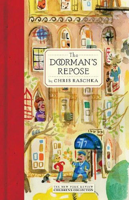 The Doorman's Repose by Chris Raschka (English) Hardcover Book