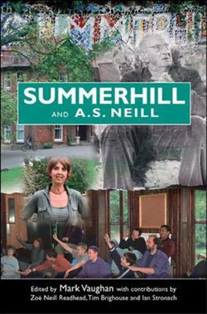 Summerhill and A S Neill by Mark Vaughan (English) Paperback Book