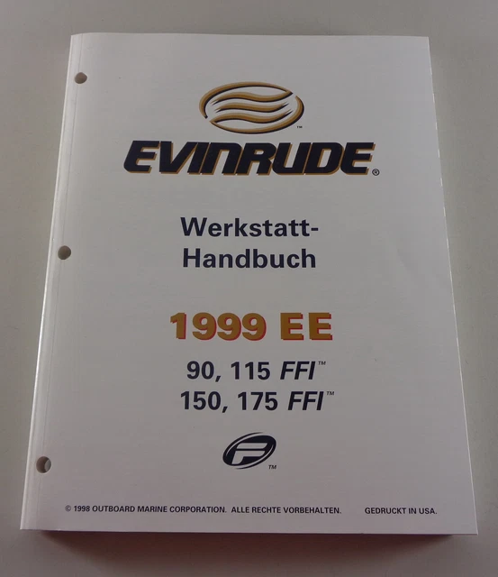 MANUEL D'ATELIER EVINRUDE Hors Bord A Moteur Mod. 90, 115, 150,175 De
