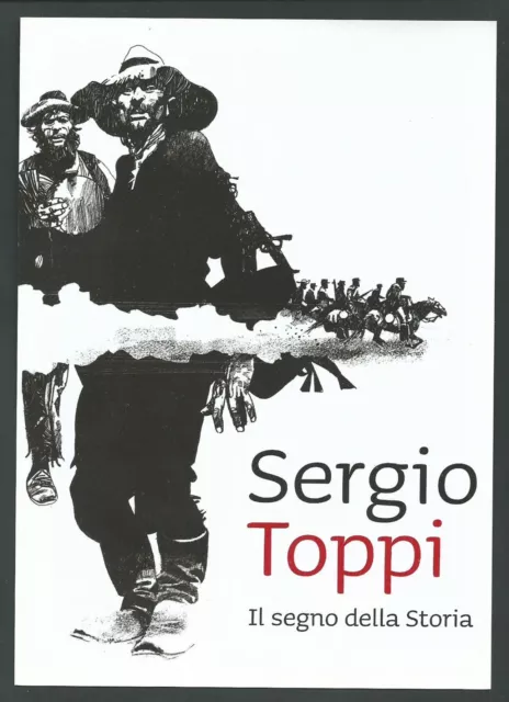 Sergio Toppi : Il segno deòlla Storia - Cartolina invito  - cm 15 x 21 - 2009