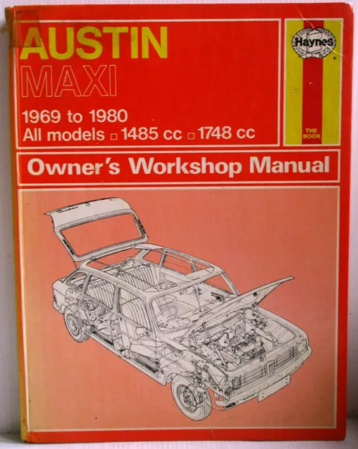 Haynes - Austin Maxi 1969 to 1980 /// All Models // Owners Workshop Manual - 246