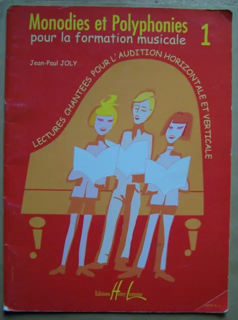 § monodies et polyphonies pour la formation musicale volume 1 - Jean Paul Joly