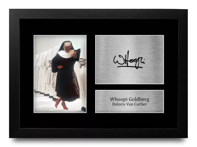 Whoopi Goldberg Sister Act Deloris Van Cartier Gifts Signed A4 Print Movie Fans