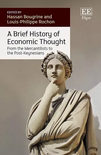 Brief History of Economic Thought From the Mercantilists to the... 9781786433831