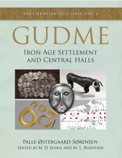 Gudme : Fer Âge Settlement Et Central Halls: 1 (Pre-christian Cult Sites ) Par