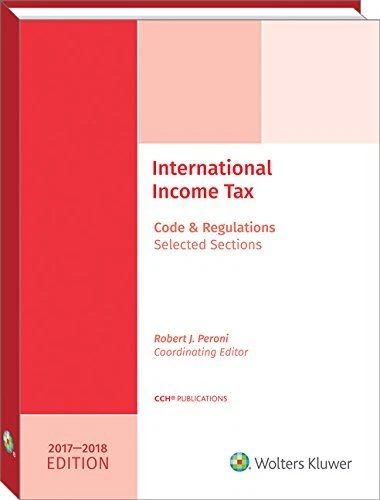 INTERNATIONAL INCOME TAXATION: CODE AND By Robert J. Peroni & Charles H. VG