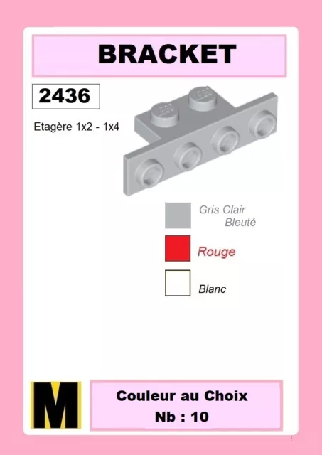 X10 LEGO BRACKET 1x2 - 1x4 - 2436 - COULEUR AU CHOIX