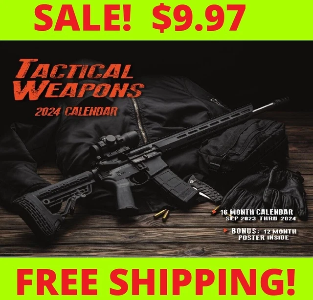 2024 TACTICAL WEAPONS WALL CALENDAR police swat military army sheriff
