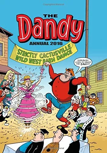 Dandy Annual 2016 (Annuals 2016) By DC Thomson Co Ltd