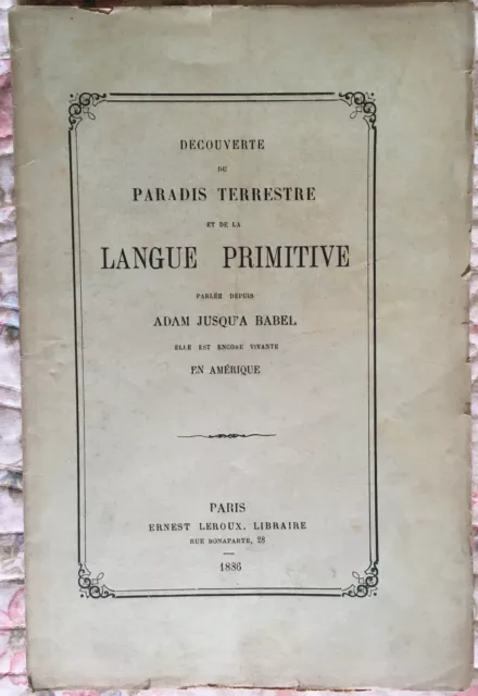 ONFFROY DE THORON Découverte du Paradis terrestre et de la Langue primitive 1886