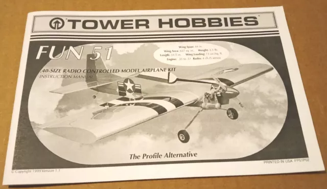 Hobbico Tower Hobbies Fun51 P-51D 40 Size Manual Instruction Book FP51P02 New Hobbico Tower Hobbies Fun51 P-51D 40 Size Manual Instruction Book FP51P02 New
