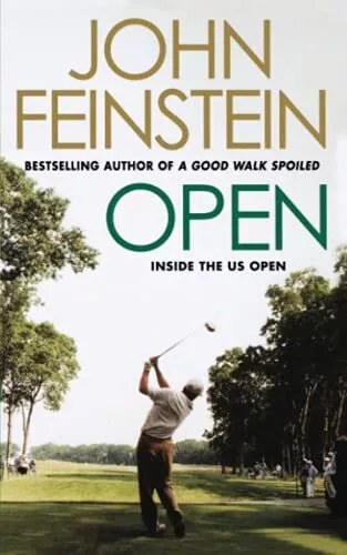 Open: Inside the US Open Golf Tournament by Feinstein, John Paperback Book The