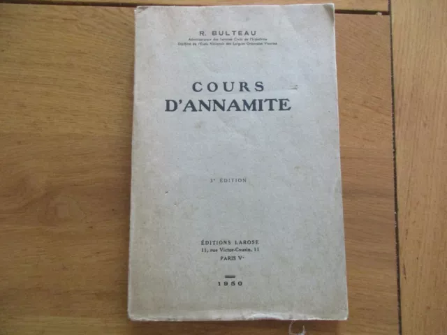 Indochine Cours D' Annamite Bulteau 1950 Annam Tonkin Cochinchine