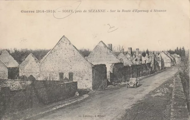 CPA 51 SOIZY Près de Sézanne Sur la Route d'Epernay à Sézanne  Guerre 1914-1915