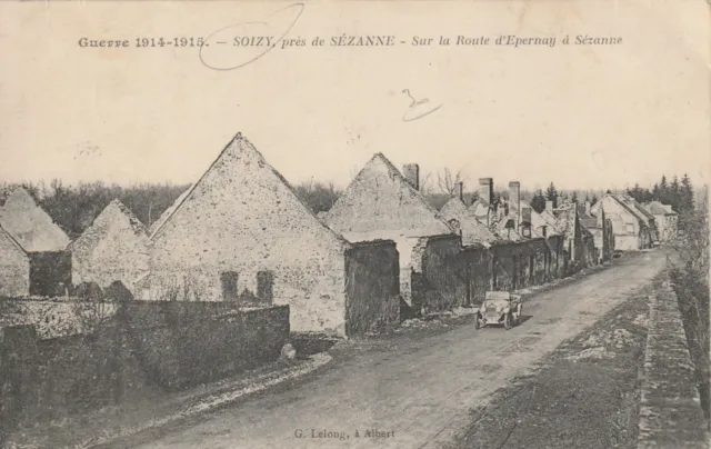 CPA 51 SOIZY near Sézanne sur la Route d'Epernay to Sézanne Guerre 1914-1915