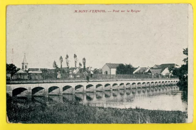 cpa FRANCE 70 - MAGNY VERNOIS (Hte Saône) PONT sur la REIGNE vers 1900