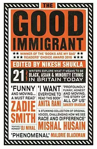 The Good Immigrant by Nikesh Shukla -  (Paperback, 2017)