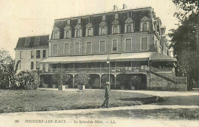 58 POUGUES LES EAUX splandide hotel
