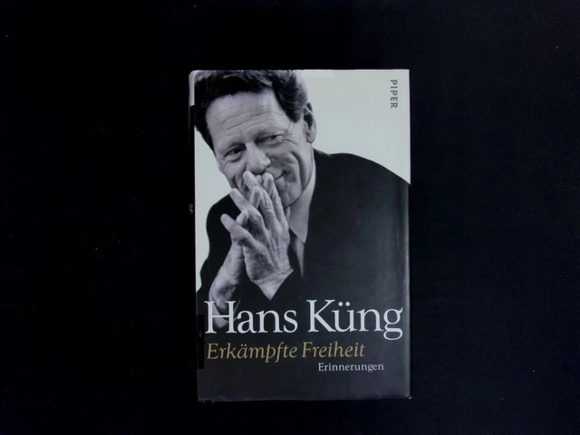 Erkämpfte Freiheit. Erinnerungen. Küng, Hans: 2279817