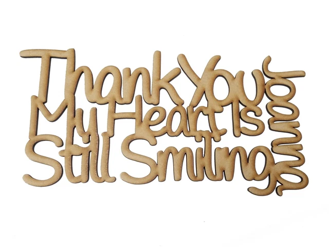 Wooden Personalised Gift Card "THANK YOU MY HEART IS STILL SMILING" plaque words