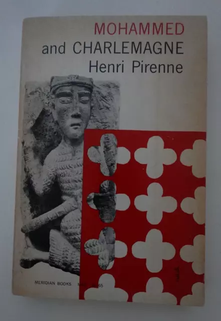 Mohammed and Charlemagne By Henri Pirenne Paperback 1965