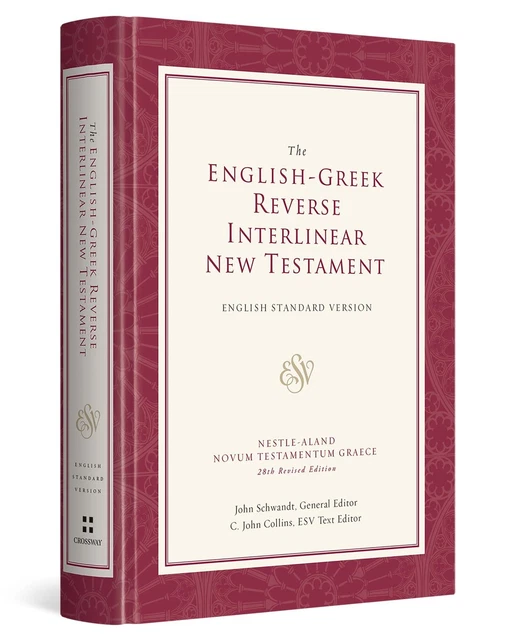 ESV English-Greek Reverse Interlinear New Testament: English Standard Version: E