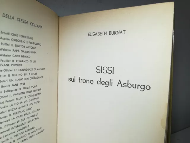 Sissi Sul Trono Degli Asburgo Di E.burnat I "Darling" Fabbri 1968 Libro (46) 3