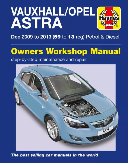 Vauxhall/Opel Astra (Dec 09 - 13) Haynes Repair Manual (Paperback)