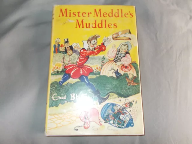 ENID BLYTON - Mister Meddles Muddles,  3rd impression 1960 dust-jacket