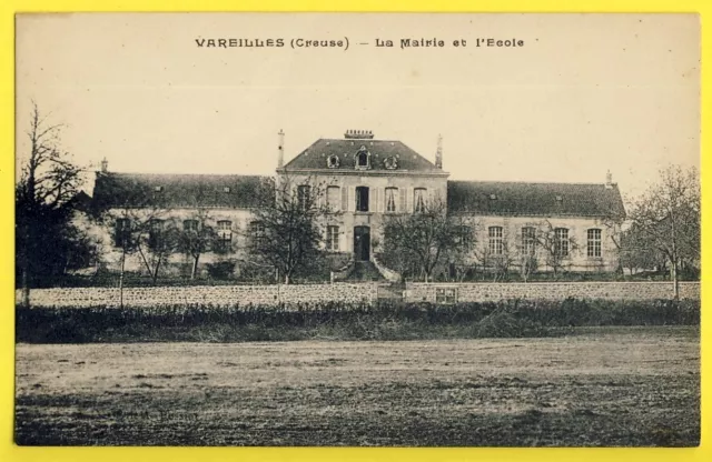 cpa Limousin 23 - VAREILLES en 1929 (Creuse) La MAIRIE et l' ÉCOLE