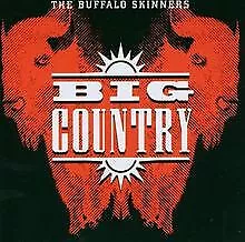 The Buffalo Skinners von Big Country | CD | Zustand gut