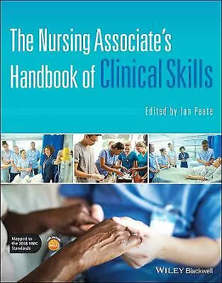 The Nursing Associate's Handbook of Clinical Skills by Ian Peate (Paperback,...