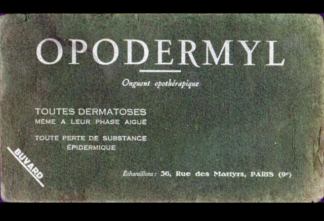 PARIS (IX°) Buvard REMEDE "OPODERMYL" PRODUIT PHARMACIE LABORATOIRE