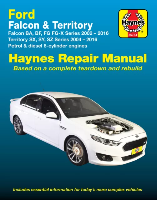 Ford Falcon BA, BF, FG, FGII, FG-X 2002-2016 Workshop Repair Manual 36734